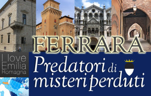 MISTERIINCITTA_FERRARA